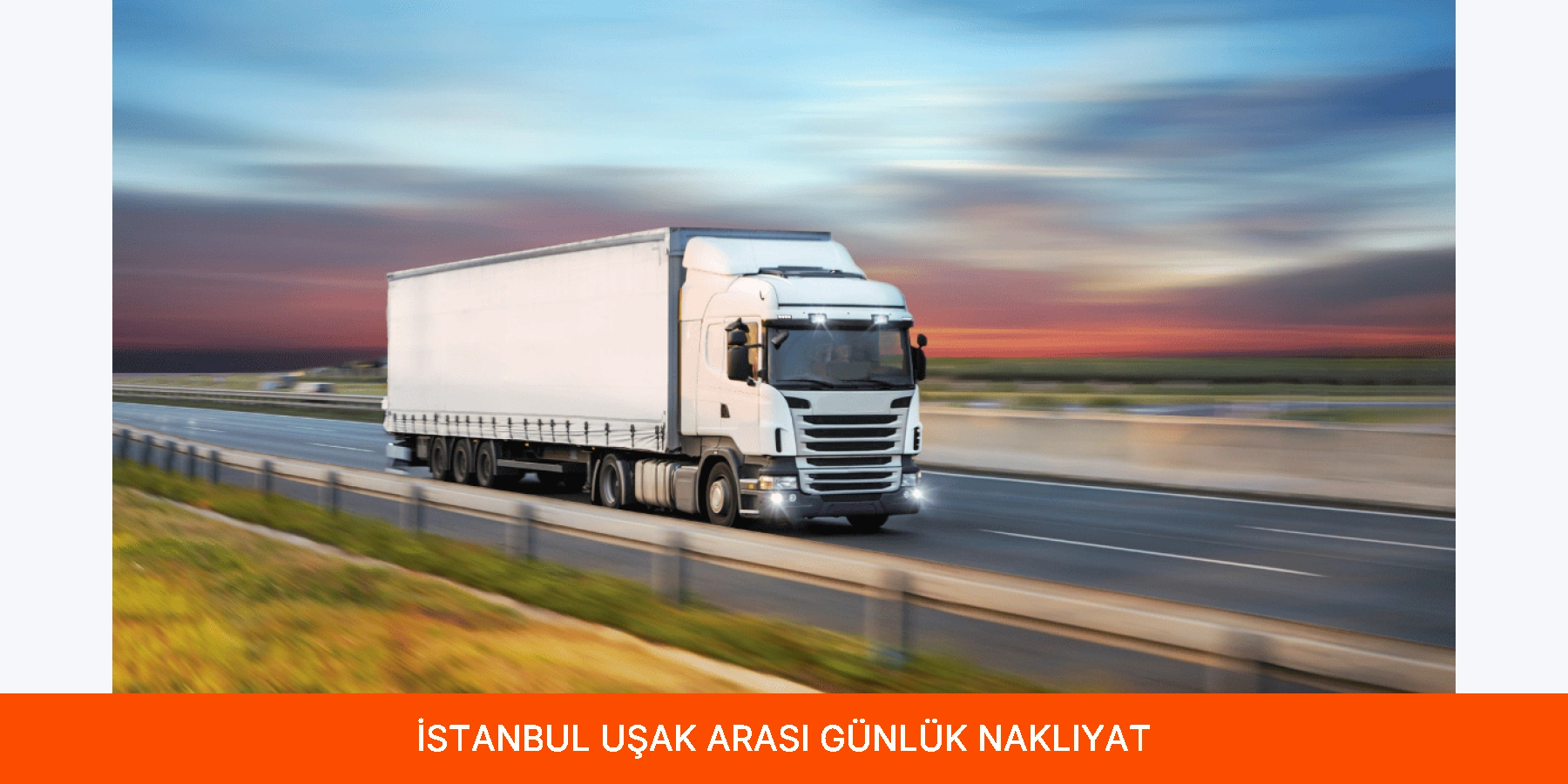 İstanbul Uşak Arası Günlük Nakliyat